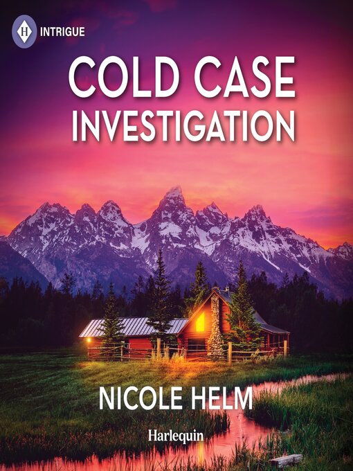 Title details for Cold Case Investigation by Nicole Helm - Available